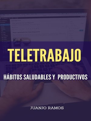 cover image of Teletrabajo. Hábitos saludables y productivos